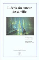 Couverture du livre « L'ecrivain auteur de sa ville » de Juliette Vion-Dury aux éditions Pu De Limoges
