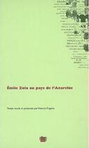 Couverture du livre « Émile zola au pays de l'anarchie » de Vittorio Frigerio aux éditions Uga Éditions