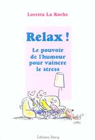 Couverture du livre « Relaxez-Vous ; Le Pouvoir De L'Humour Pour Vaincre Le Stress » de Loretta La Roche aux éditions Dervy