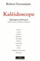 Couverture du livre « Kaléidoscope » de Robert Grossmann aux éditions Do Bentzinger