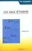 Couverture du livre « Les taux d'interet » de Mondher Cherif aux éditions Revue Banque
