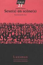 Couverture du livre « Sexe(s) en scène(s) » de Isabelle Reck et Roswita aux éditions Lansman