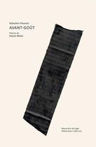 Couverture du livre « Avant-gout : poèmes de Selcuk Mutlu » de Sebastien Plevoets aux éditions Yellow Now
