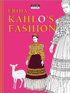 Couverture du livre « Frida kahlo s fashion » de Catherine De Duve aux éditions Kate'art