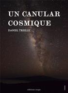 Couverture du livre « Un canular cosmique » de Daniel Treille aux éditions Esope