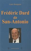 Couverture du livre « Frédéric Dard dit San Antonio » de Louis Bourgeois aux éditions Traboules