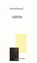 Couverture du livre « Gitta » de Gerard Roussel aux éditions La Tete A L'envers