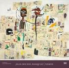 Couverture du livre « Jean-Michel Basquiat : Xerox » de Nahmad Contemporary aux éditions Hatje Cantz
