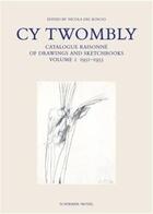 Couverture du livre « Cy Twombly ; drawings catalogue raisonné t.1 ; 1951-1955 » de Nicola Del Roscio aux éditions Schirmer Mosel