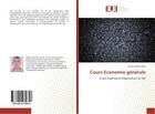 Couverture du livre « Cours economie generale » de Mehrez Ameur aux éditions Editions Universitaires Europeennes