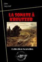 Couverture du livre « La sonate à Kreutzer » de Leon Tolstoi aux éditions Ink Book