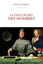 Couverture du livre « La face cachée des nombres » de Camille Creusot aux éditions Dervy