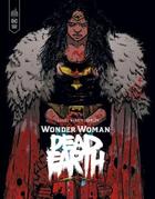 Couverture du livre « Wonder Woman : dead earth » de Daniel Warren Johnson aux éditions Urban Comics