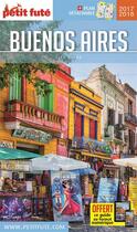 Couverture du livre « GUIDE PETIT FUTE ; CITY GUIDE ; Buenos Aires (édition 2017/2018) » de  aux éditions Le Petit Fute