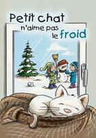 Couverture du livre « Petit chat n'aime pas le froid » de Nicole Devals et Estelle Le Goff aux éditions Nla Creations