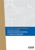 Couverture du livre « NF DTU 36.5 mise en oeuvre des fenêtres et portes extérieures » de Collectif Cstb aux éditions Cstb