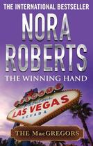 Couverture du livre « The Winning Hand » de Nora Roberts aux éditions Little Brown Book Group Digital