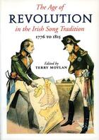 Couverture du livre « The Age of Revolution in the Irish Song Tradition » de Terry Moylan aux éditions Lilliput Press Digital