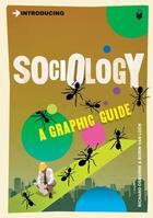 Couverture du livre « Introducing Sociology: A Graphic Guide » de Richard Osborne aux éditions Icon Books