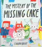 Couverture du livre « The mystery of the missing cake » de Claudia Boldt aux éditions Tate Gallery