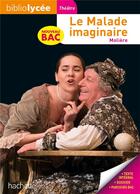 Couverture du livre « Le malade imaginaire » de Moliere aux éditions Hachette Education