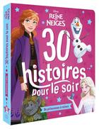 Couverture du livre « 30 histoires pour le soir : La Reine des Neiges : de princesses à reines » de Disney aux éditions Disney Hachette