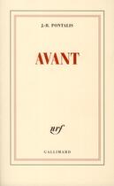 Couverture du livre « Avant » de J.-B. Pontalis aux éditions Gallimard