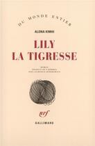 Couverture du livre « Lily la tigresse » de Alona Kimhi aux éditions Gallimard