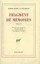 Couverture du livre « Fragment de memoires - (1940-1941) » de Drieu La Rochelle P. aux éditions Gallimard (patrimoine Numerise)