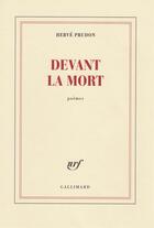 Couverture du livre « Devant la mort » de Herve Prudon aux éditions Gallimard