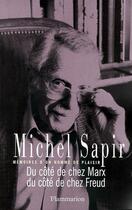 Couverture du livre « Du côté de chez Marx, du côté de chez Freud » de Michel Sapir aux éditions Flammarion