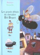 Couverture du livre « Les Grands Debuts Du Chevalier Bill Boquet » de Didier Levy aux éditions Nathan