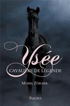 Couverture du livre « Ysée, cavalière de légende » de Muriel Zürcher aux éditions Fleurus