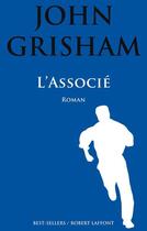 Couverture du livre « L'associé » de John Grisham aux éditions Robert Laffont