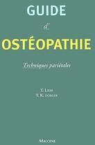 Couverture du livre « Guide d'ostéopathie ; techniques pariétales » de T. Liem et T.K. Dobler aux éditions Maloine