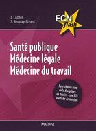 Couverture du livre « Santé publique, médecine légale, médecine du travail » de Ladner aux éditions Maloine