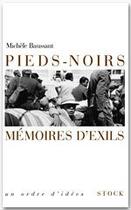 Couverture du livre « Pieds-noirs, mémoires d'exil » de Michele Baussant aux éditions Stock