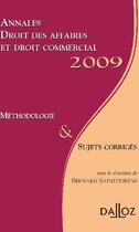 Couverture du livre « Droit de affaires et droit commercial ; méthodologie et sujets corrigés (édition 2009) » de Bernard Saintourens aux éditions Dalloz