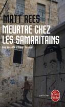 Couverture du livre « Meurtre chez les samaritains » de Matt B. Rees aux éditions Le Livre De Poche