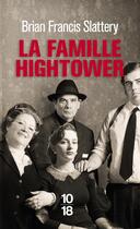 Couverture du livre « La famille Hightower » de Brian Francis Slattery aux éditions 10/18