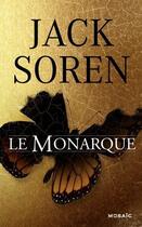 Couverture du livre « Le monarque » de Jack Soren aux éditions Harpercollins