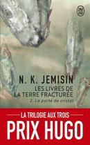 Couverture du livre « Les livres de la Terre Fracturée Tome 2 : La porte de cristal » de N. K. Jemisin aux éditions J'ai Lu