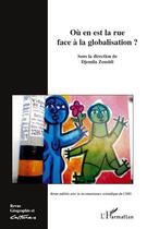 Couverture du livre « Où en est la rue face à la globalisation ? » de  aux éditions Editions L'harmattan