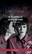 Couverture du livre « Je m'appelle Adèle Bloom » de Franck Harscouet aux éditions Les Cygnes
