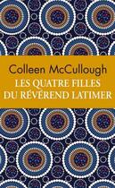 Couverture du livre « Les quatre filles du révérend Latimer » de Colleen Mc Cullough aux éditions Archipoche