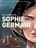 Couverture du livre « Les audaces de Sophie Germain » de Elena Tartaglini et Adriana Filippini aux éditions Petit A Petit