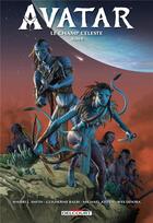 Couverture du livre « Avatar : le champ céleste Tome 1 » de Wes Dzioba et Michael Atiyeh et Sherri L. Smith et Guilherme Balbi aux éditions Delcourt