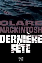 Couverture du livre « Dernière fête » de Clare Mackintosh aux éditions Marabooks