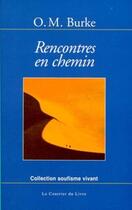 Couverture du livre « Rencontres en chemin » de Omar Michael Burke aux éditions Courrier Du Livre