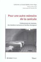 Couverture du livre « Pour une autre memoire de la canicule » de Anne Vega et Catherine Le Grand-Sebille aux éditions Vuibert